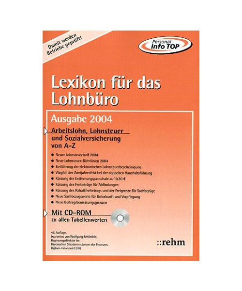 Lexikon für das Lohnbüro. Ausgabe 2004. Inklusive Nachtrag. Mit CD-ROM.
