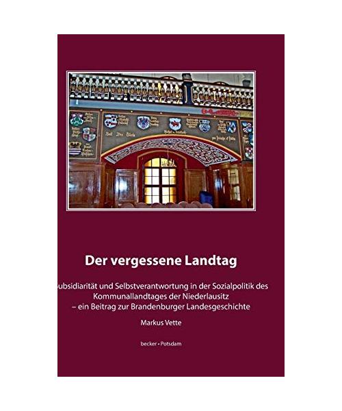 Der vergessene Landtag