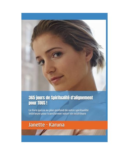 La spiritualité pour tous: 365 jours