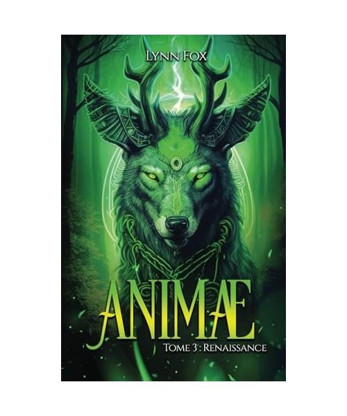 ANIMAE : Renaissance (Tome 3)