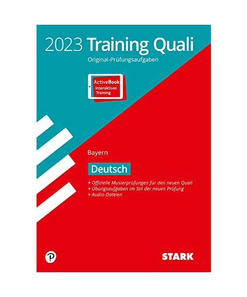 STARK Training Abschlussprüfung Quali Mittelschule 2023 - Deutsch 9. Klasse - Bayern