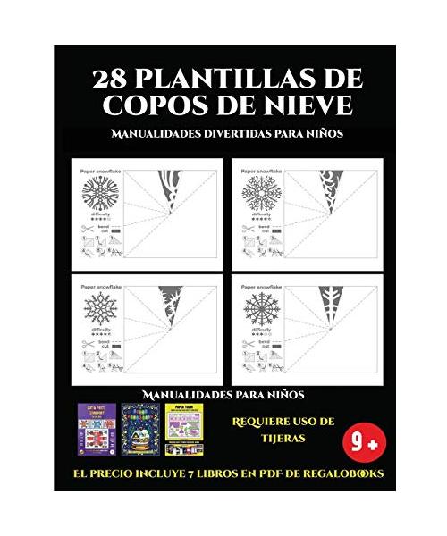Manualidades divertidas para niños (28 plantillas de copos de nieve 2: Actividades de plástica y manuales difíciles para niños): 28 plantillas de copo