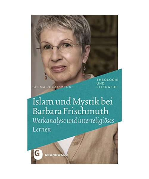 Islam und Mystik bei Barbara Frischmuth