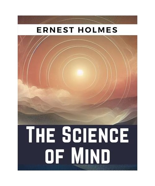 The Science of Mind