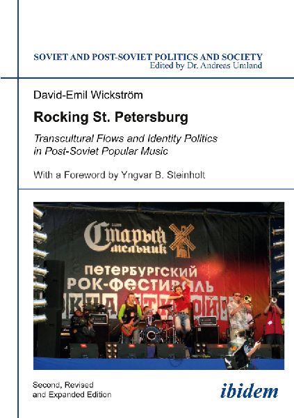 Rocking St. Petersburg - Transcultural Flows and Identity Politics in Post-Soviet Popular Music