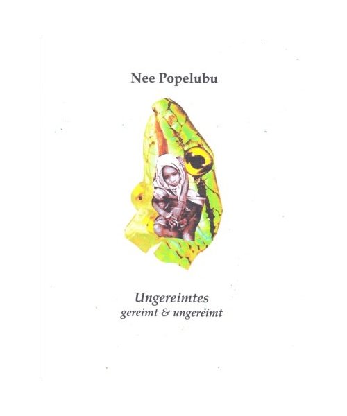 Ungereimtes, gereimt & ungereimt