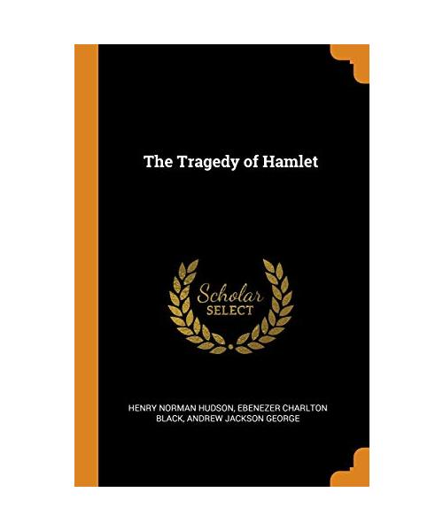 The Tragedy of Hamlet