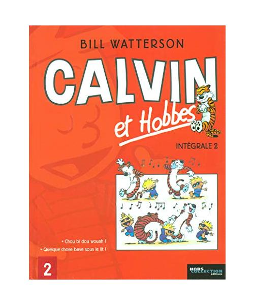 Calvin et Hobbes l'Intégrale, Tome 2 : Chou bi dou wouah ; Quelque chose bave sous le lit !