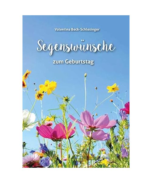 Segenswünsche zum Geburtstag (Fundus-Reihe)