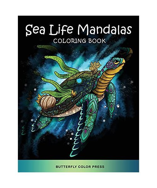 Sea Life Mandalas Coloring Book: Adult Coloring Book with Amazing Designs for Relaxation and Fun