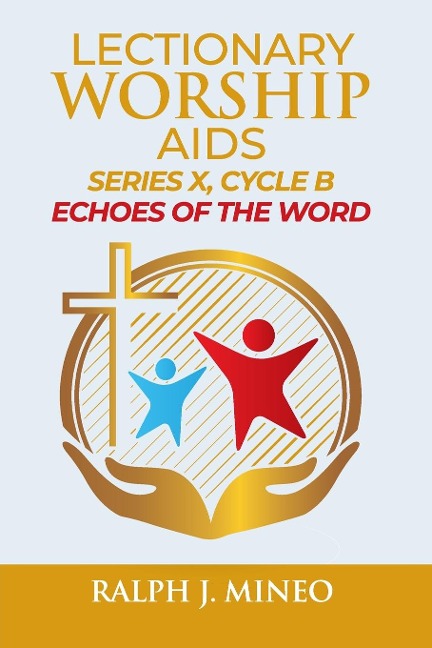 Lectionary Worship Aids