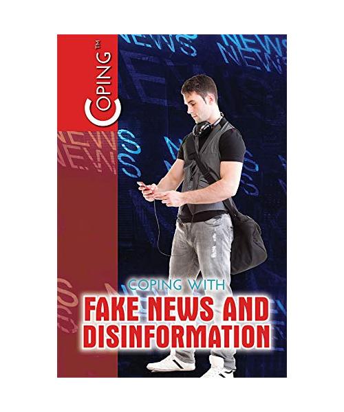 Coping with Fake News and Disinformation
