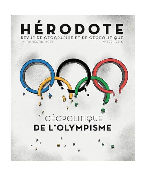 Hérodote 192 - Géopolitique de l'Olympisme