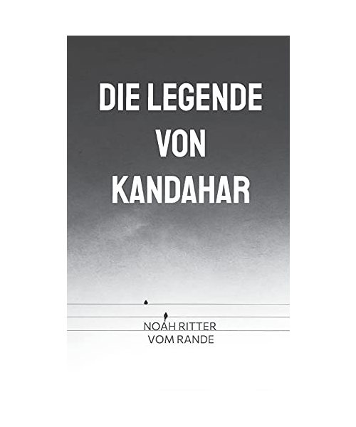 Die Legende von Kandahar
