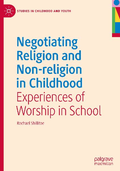 Negotiating Religion and Non-religion in Childhood
