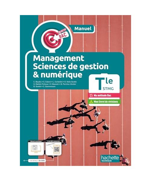 Objectif Bac Management, Sciences de gestion et Numérique Terminale STMG (manuel) - Ed. 2024