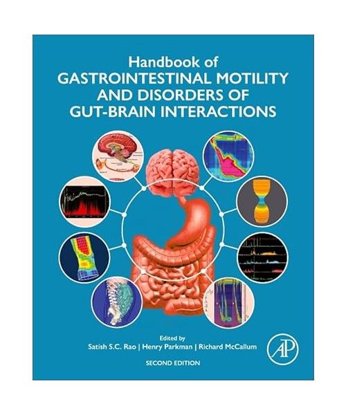 Handbook of Gastrointestinal Motility and Disorders of Gut-Brain Interactions