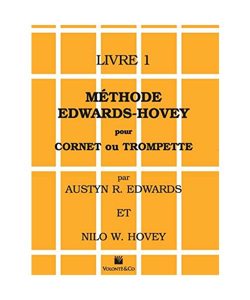 Méthode Edwards-Hovey Pour Cornet Ou Trumpette [Method for Cornet or Trumpet], Bk 1