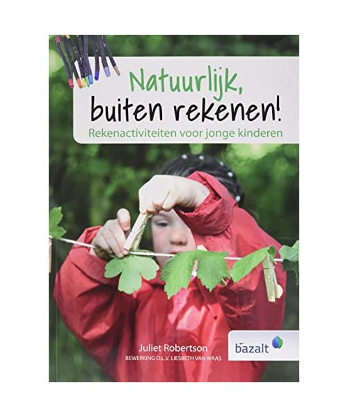 Natuurlijk, buiten rekenen!: Rekenactiviteiten voor jonge kinderen