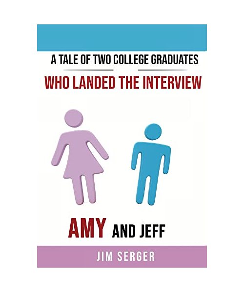 A Tale of Two College Graduates Who Landed the Interview: Amy and Jeff