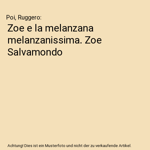 Zoe e la melanzana melanzanissima. Zoe Salvamondo