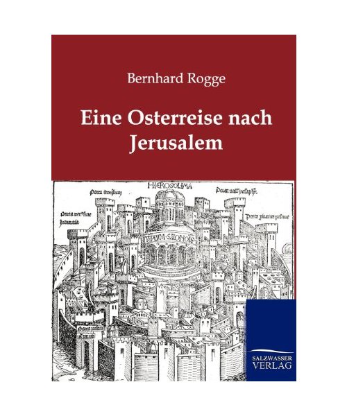 Eine Osterreise nach Jerusalem