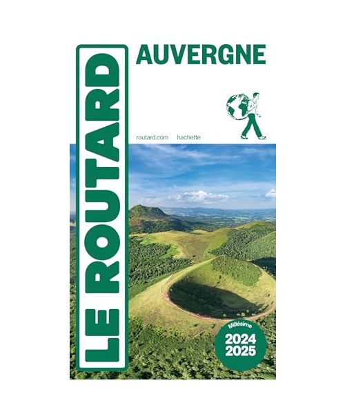 Guide du Routard Auvergne 2024/25
