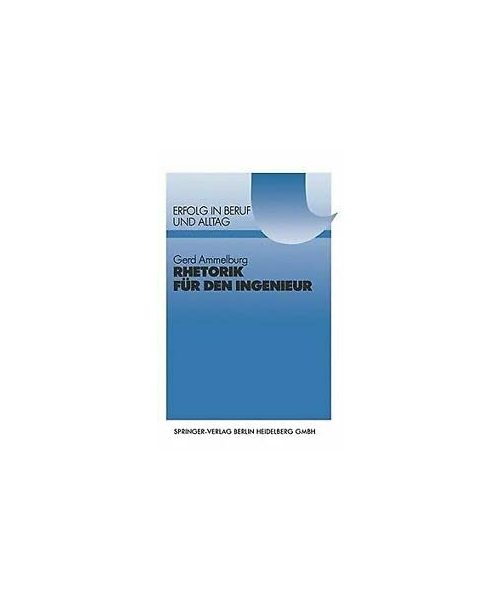 Rhetorik für den Ingenieur