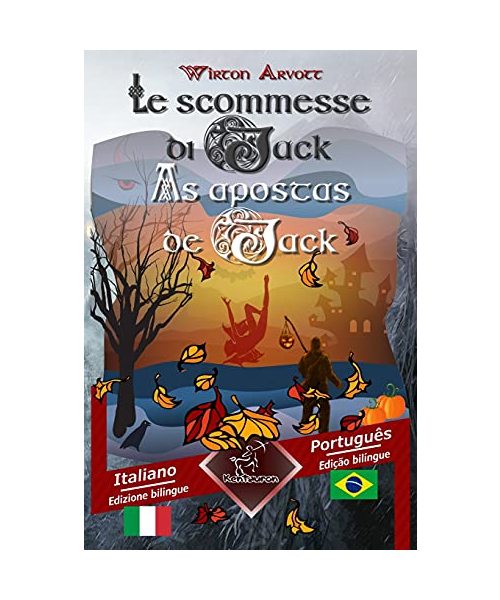 Le scommesse di Jack (Racconto celtico) - As apostas de Jack (Um conto celta)