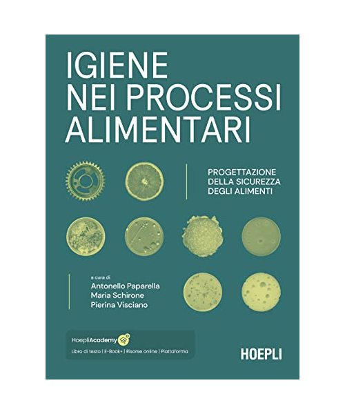 Igiene nei processi alimentari. Progettazione della sicurezza degli alimenti