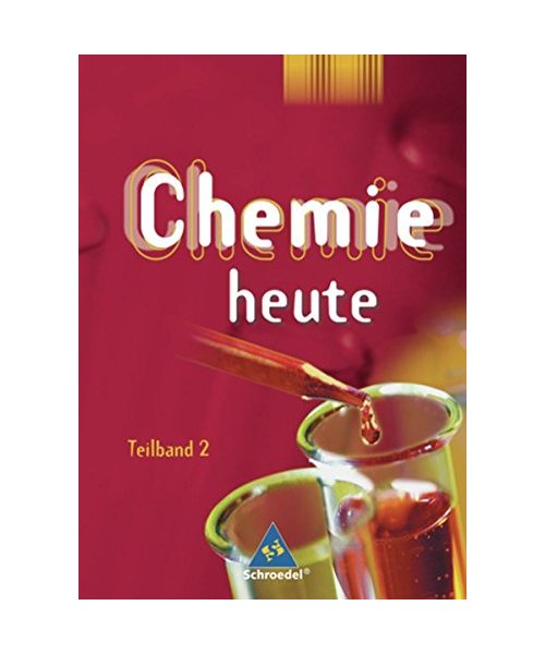 Chemie heute. Teilband 2. Sekundarstufe 1. Niedersachsen