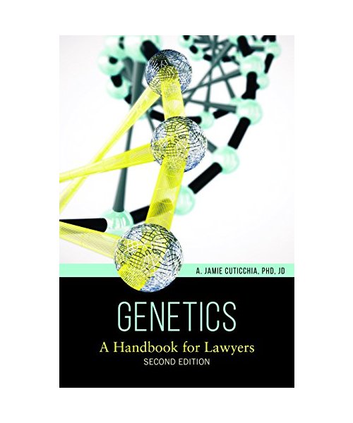 Genetics: A Handbook for Lawyers