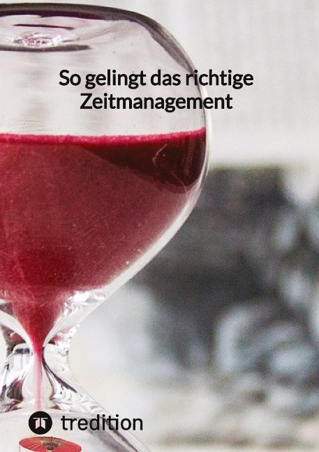 So gelingt das richtige Zeitmanagement