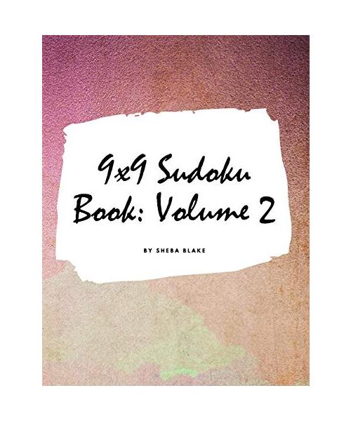 9x9 Sudoku Puzzle Book: Volume 2 (Large Hardcover Puzzle Book for Teens and Adults)