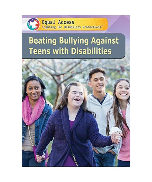 Beating Bullying Against Teens with Disabilities