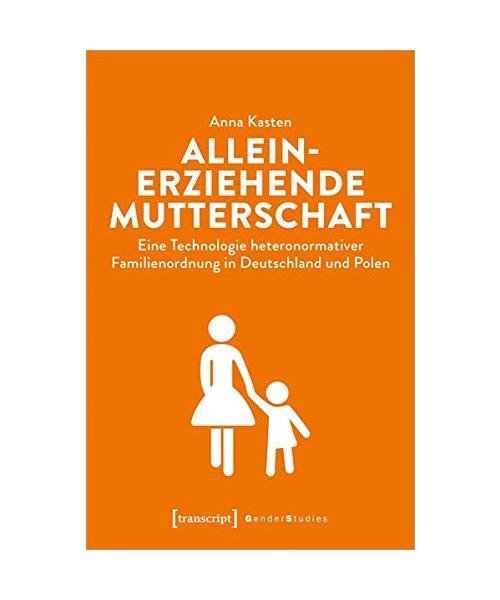 Alleinerziehende Mutterschaft