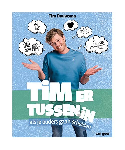 Tim er tussenin: als je ouders gaan scheiden