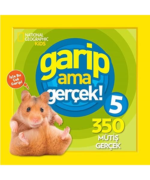 National Geographic Kids - Garip Ama Gercek 5