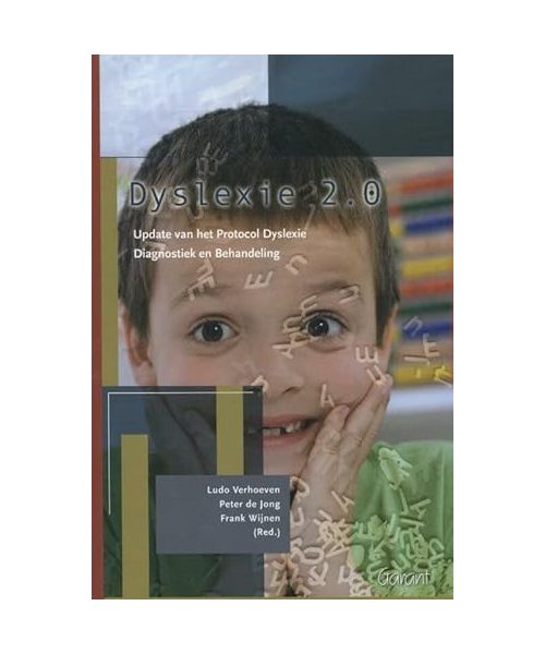 Dyslexie 2.0: update van het protocol dyslexie diagnostiek en behandeling (Studies over taalonderwijs, 8)