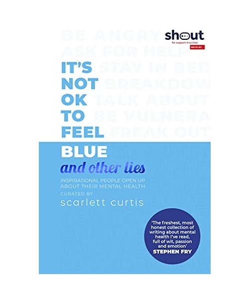 It's Not OK to Feel Blue (and other lies)