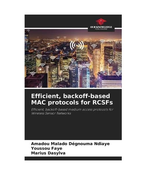 Efficient, backoff-based MAC protocols for RCSFs