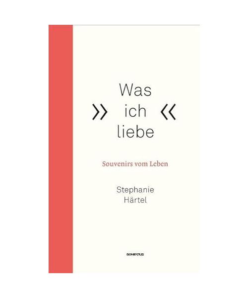 Was ich liebe