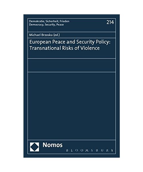 European Peace and Security Policy: Transnational Risks of Violence