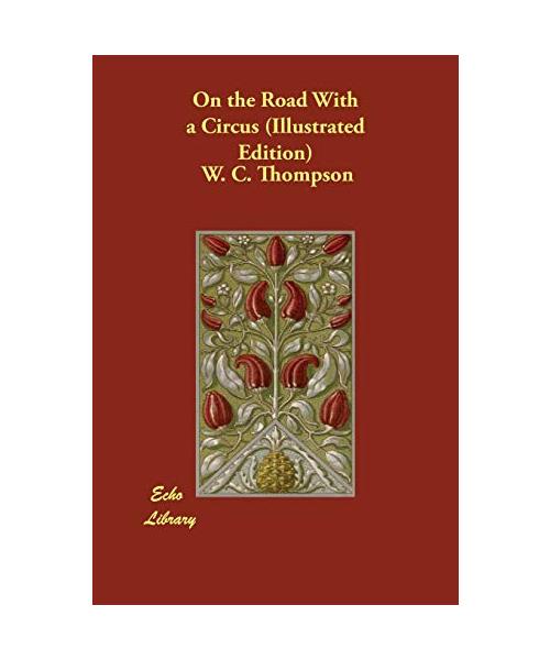 On the Road With a Circus (Illustrated Edition)
