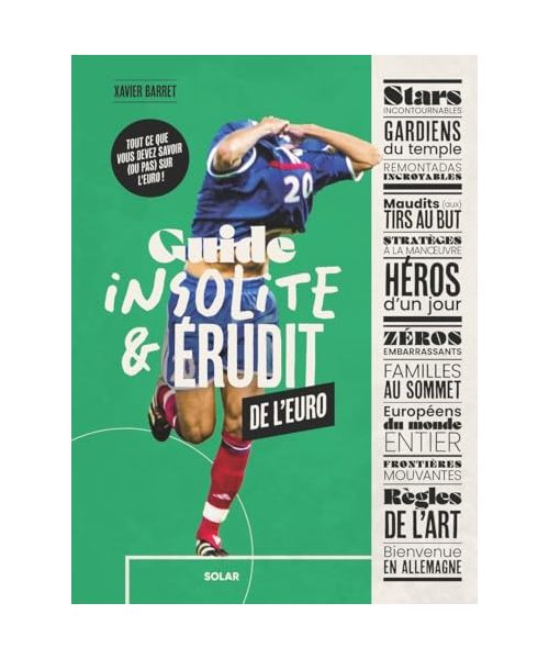 Guide insolite et érudit de l'Euro