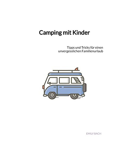 Camping mit Kinder