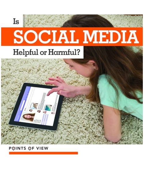 Is Social Media Helpful or Harmful?