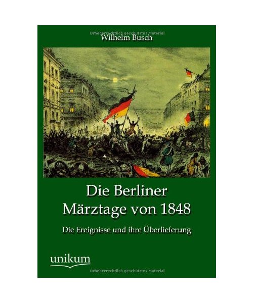 Die Berliner Märztage von 1848