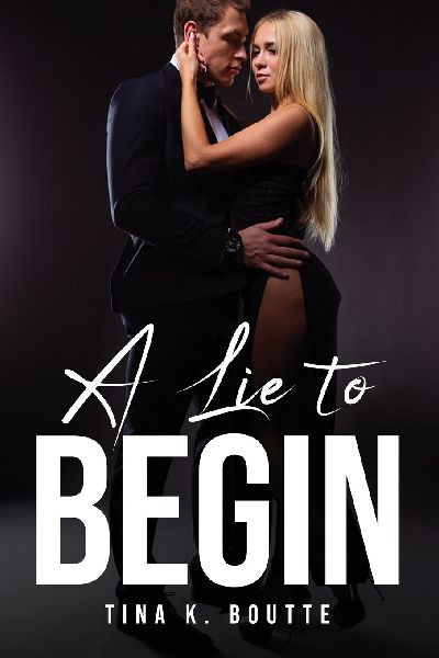 A Lie to Begin