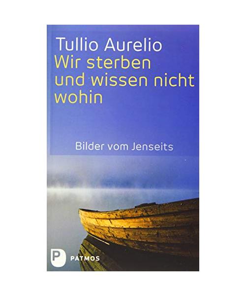 Wir sterben und wissen nicht wohin